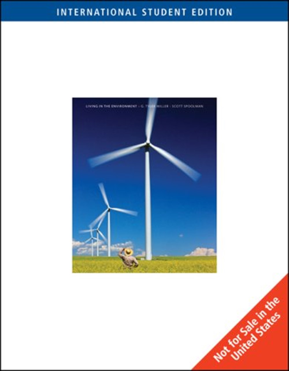 Living in the Environment : Principles, Connections, and Solutions, 16th Ed. (International Student Edition)